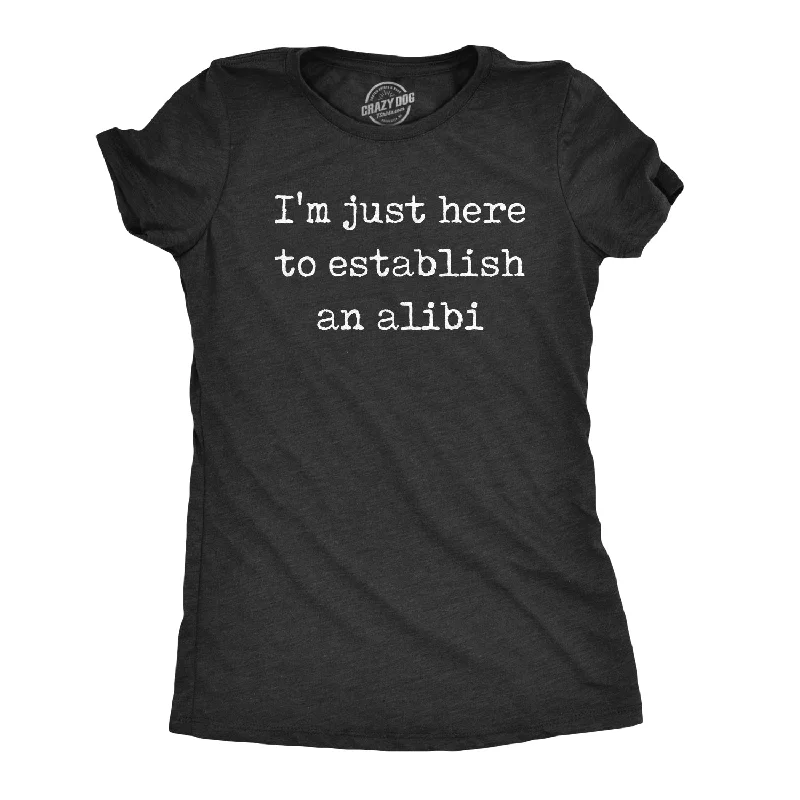 Puff Sleeve Women T Shirt for a Fashion - Forward LookI'm Just Here To Establish An Alibi Women's T Shirt Puff Sleeve Women T Shirt for a Fashion - Forward LookI'm Just Here To Establish An Alibi Women's T Shirt