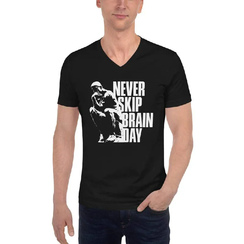 Organic Cotton Women T Shirt for Eco - Conscious WearersNever skip brain day - Unisex V-Neck T-Shirt Organic Cotton Women T Shirt for Eco - Conscious WearersNever skip brain day - Unisex V-Neck T-Shirt