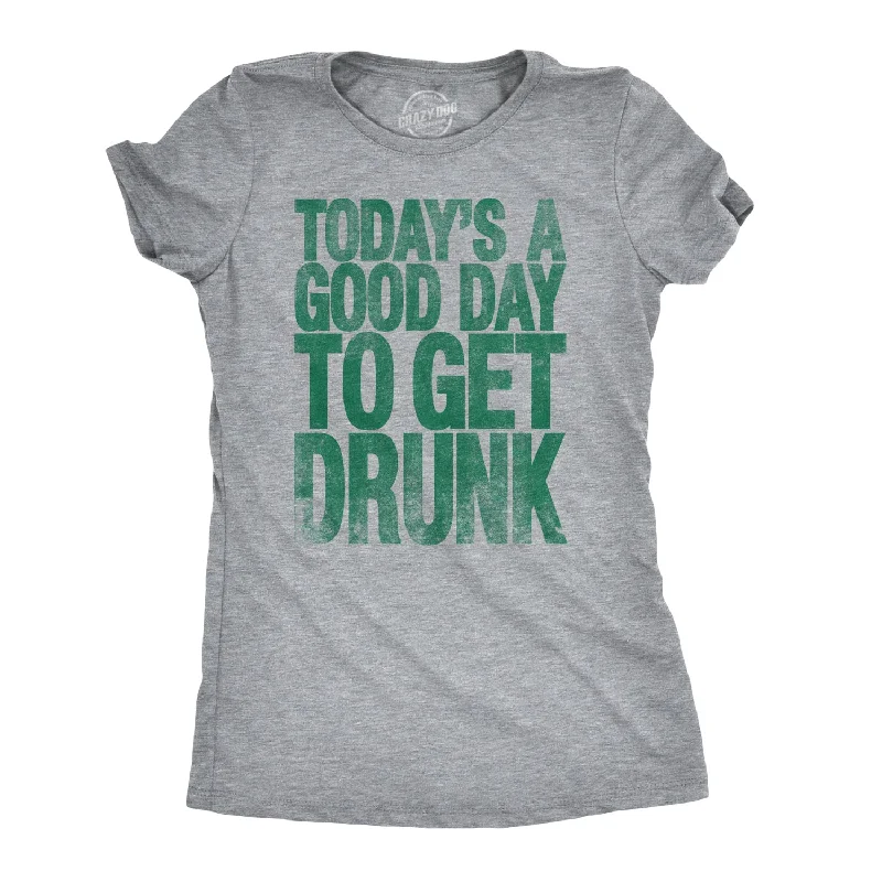 Graphic Print Women T Shirt for a Trendy StatementGood Day To Get Drunk Women's T Shirt Graphic Print Women T Shirt for a Trendy StatementGood Day To Get Drunk Women's T Shirt